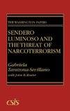 Sendero Luminoso and the Threat of Narcoterrorism