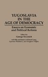 Yugoslavia in the Age of Democracy