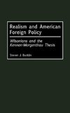 Realism and American Foreign Policy