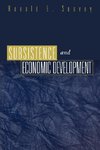 Subsistence and Economic Development