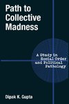 Path to Collective Madness