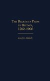 The Religious Press in Britain, 1760-1900