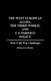 The West European Allies, the Third World, and U.S. Foreign Policy