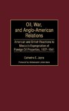 Oil, War, and Anglo-American Relations