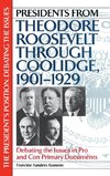 Presidents from Theodore Roosevelt through Coolidge, 1901-1929