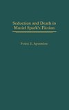 Seduction and Death in Muriel Spark's Fiction