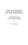 The Autonomy of the Political