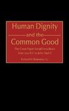 Human Dignity and the Common Good