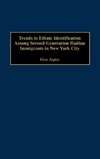 Trends in Ethnic Identification Among Second-Generation Haitian Immigrants in New York City