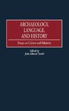 Archaeology, Language, and History