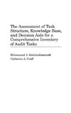 The Assessment of Task Structure, Knowledge Base, and Decision Aids for a Comprehensive Inventory of Audit Tasks