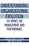 Understanding Organizational Evolution