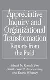 Appreciative Inquiry and Organizational Transformation