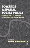 Towards a Spatial Social Policy