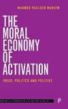 The Moral Economy of Activation