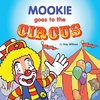 Mookie Goes to the Circus