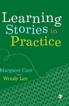 Learning Stories in Practice