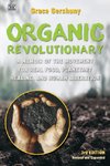 The Organic Revolutionary