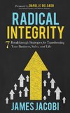 Radical Integrity