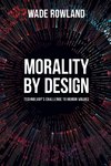 Morality by Design