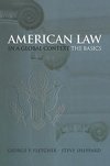 Fletcher, G: American Law in a Global Context