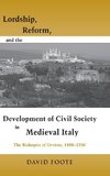 Foote, D:  Lordship, Reform, and the Development of Civil So