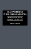 Coast Watching in the Solomon Islands