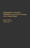 Segregation in Federally Subsidized Low-Income Housing in the United States