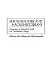 Macrohistory and Macrohistorians