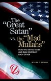 The Great Satan vs. the Mad Mullahs