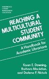 Reaching a Multicultural Student Community