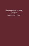 Violent Crime in North America