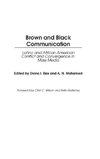 Brown and Black Communication