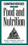 Controversies in Food and Nutrition