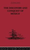 The Discovery and Conquest of Mexico 1517-1521