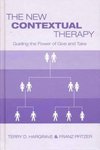 Hargrave, T: The New Contextual Therapy