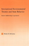 International Environmental Treaties and State Behavior