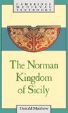 The Norman Kingdom of Sicily