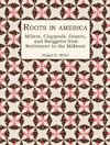 Roots in America