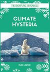 CLIMATE HYSTERIA