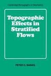 Topographic Effects in Stratified Flows