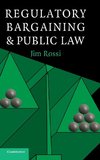 Regulatory Bargaining and Public Law