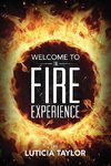 The Fire Experience