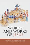 Words and Works of Jesus