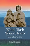 White Trash Warm Hearts