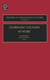 Globalism/Localism at Work