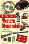 Lasiuta, T:  Collecting Western Memorabilia