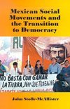 Stolle-McAllister, J:  Mexican Social Movements and the Tran