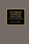 Ottorino Respighi (1879-1936)