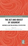 The Act and Object of Judgment